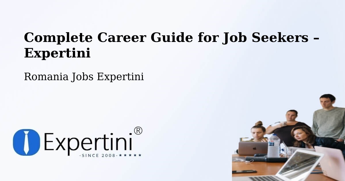 Career Guide for Job Seekers – Deag - Deag, Romania Jobs Expertini